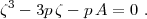 z3- 3p z- p A = 0 .  