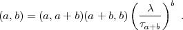                         (     )b
(a,b) = (a,a + b)(a+ b,b)  -c--   .
                          ta+b  