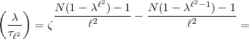                   2                2
(   )     N-(1--cl-)--1-  N-(1---cl--1)---1
  c-- =  z      l2      -        l2        =
  tl2
