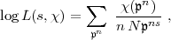              sum       n
logL(s,x) =     -x(p-)- ,
             pn  n N pns  