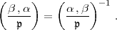 (b ,a )   (a ,b )- 1
  ----  =   ----    .
   p         p
