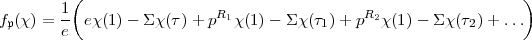          (                                                       )
f(x) = 1- ex(1) - Sx(t) + pR1x(1)- Sx(t  )+ pR2x(1) - Sx(t ) + ...
 p     e                                1                 2
