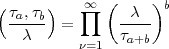 (     )     oo  (     )b
  ta,tb- =   prod    -c--
   c       n=1   ta+b  