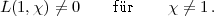 L(1,x) /= 0    f r    x /= 1.
