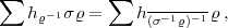  sum            sum    -------
   hr-1sr =     h(s-1r)-1 r ,  