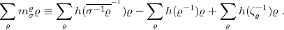  sum     r     sum    ---1- 1     sum     - 1     sum     - 1
    m sr  =_     h(s  r  )r -    h(r   )r +    h(zr  )r .
  r         r               r            r  